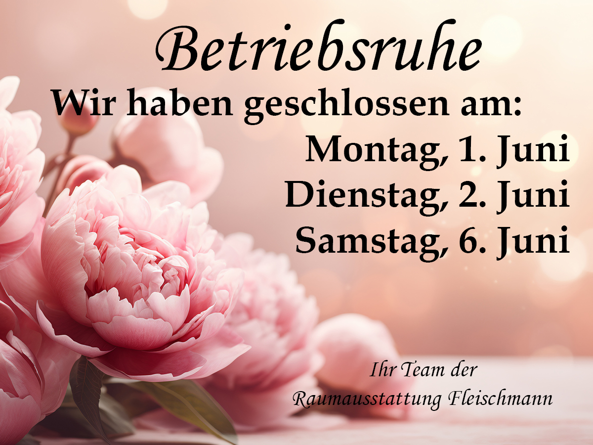 Betriebsruhe am 1., 2. und 6. Juni. Bild: rosa Pfingsrosenstrauß