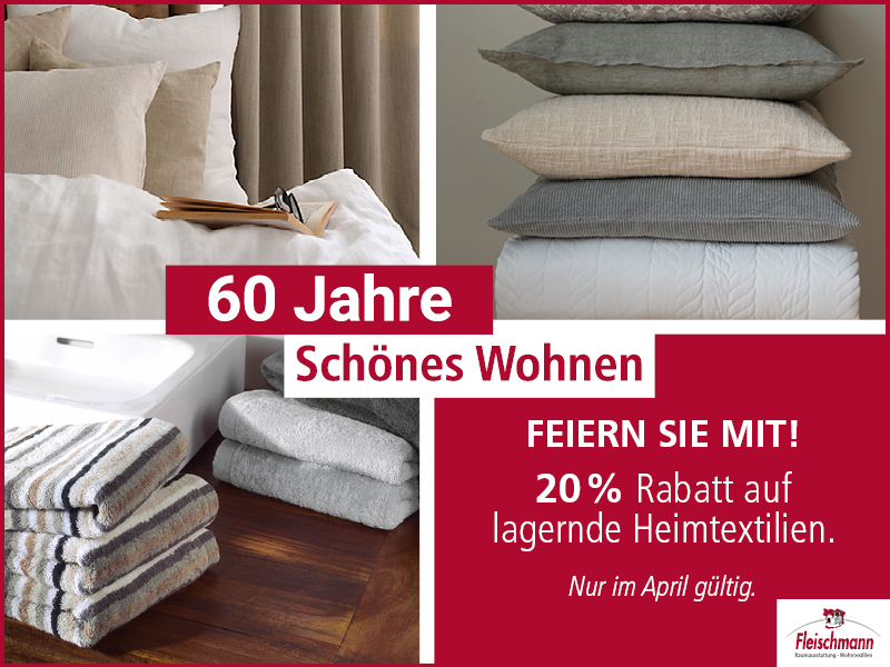 Feiern Sie mit! 20 % Rabatt auf lagernde Heimtextilien. Nur im April gültig.